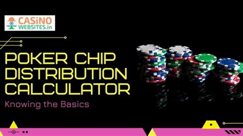 poker chip distribution 6 players|Poker Chip Distribution Guide & Calculator .